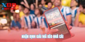 nhan-dinh-giai-ma-keo-nha-cai